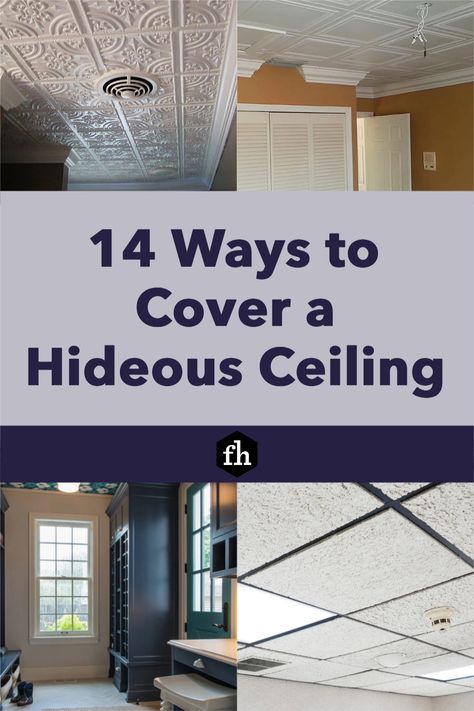 Cheap Ceiling Ideas, Drop Ceiling Makeover, Coverup Ideas, Ceiling Alternatives, Ceiling Remodel, Covering Popcorn Ceiling, Drop Ceiling Tiles, Ceiling Design Ideas, Ceiling Texture