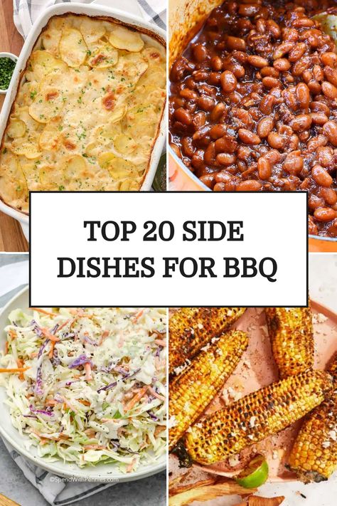 Top 20 Side Dishes For BBQ Bbq Side Recipes, Side Items For Bbq, Southern Barbecue Side Dishes, Bbq Steak Sides Dishes, Side Bbq Dishes, Side For A Bbq, Side Dishes For A Barbecue, Grilling Out Sides Dishes, Sides To Go With Bbq Pork