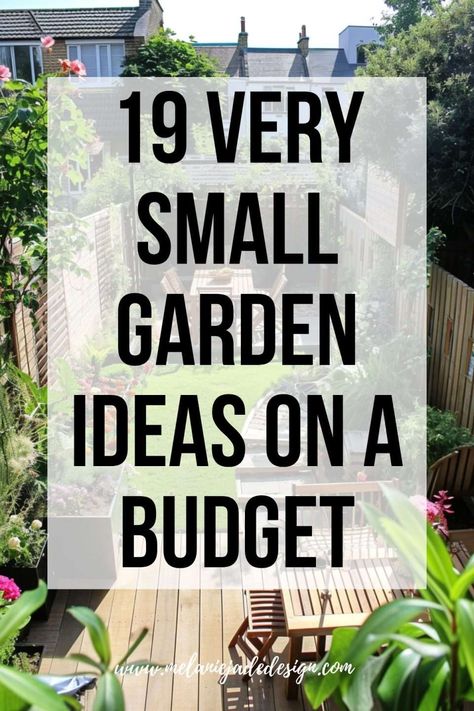 19 Very Small Garden Ideas On a Budget - How to Create a Pocket-Sized Paradise - Melanie Jade Design Tiny Back Garden Ideas Uk, Small Garden Lawn Ideas, Tiny Yard Garden, Small Garden Corner Ideas, Small London Garden Ideas, Small Yards Ideas, Small Garden Design Uk, Small House Garden Ideas, Small Gardens Design