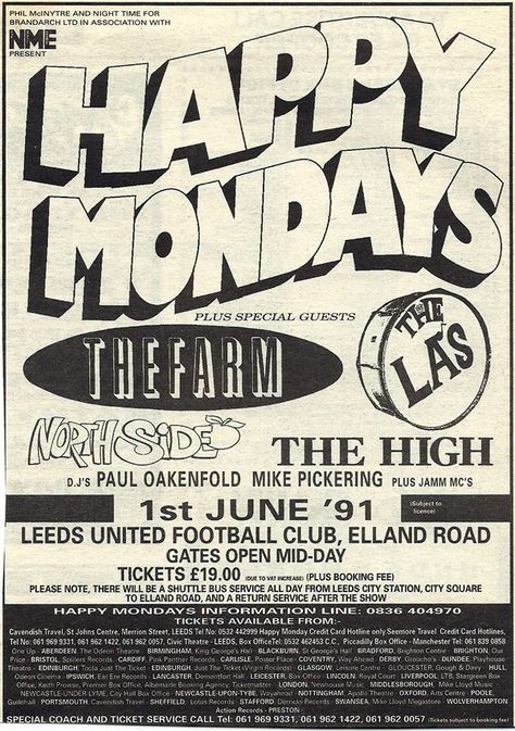 On June 1st 1991 the Mondays played one of their biggest gigs at an all day event at Elland Road, Leeds, headlining a bill that included other quality bands such at Northside, The La’s, The Farm, The High etc. Also memorable for the ‘brave raver’ scaling one of the floodlights! Elland Road, Leeds United Football, Happy Mondays, Ad Libs, Manic Monday, Day Club, Music Flyer, British Music, Club Poster