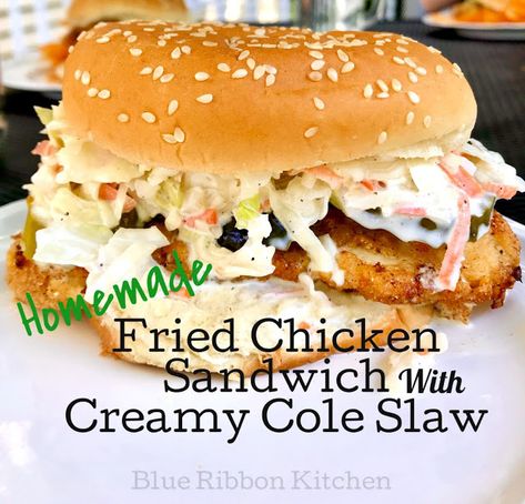 Chicken Patty Recipes, Coleslaw Sandwich, Best Coleslaw Recipe, Chicken Breast Sandwich, Easy Fried Chicken, Homemade Fried Chicken, Sandwhich Recipes, Coleslaw Salad, Chicken Burgers Recipe