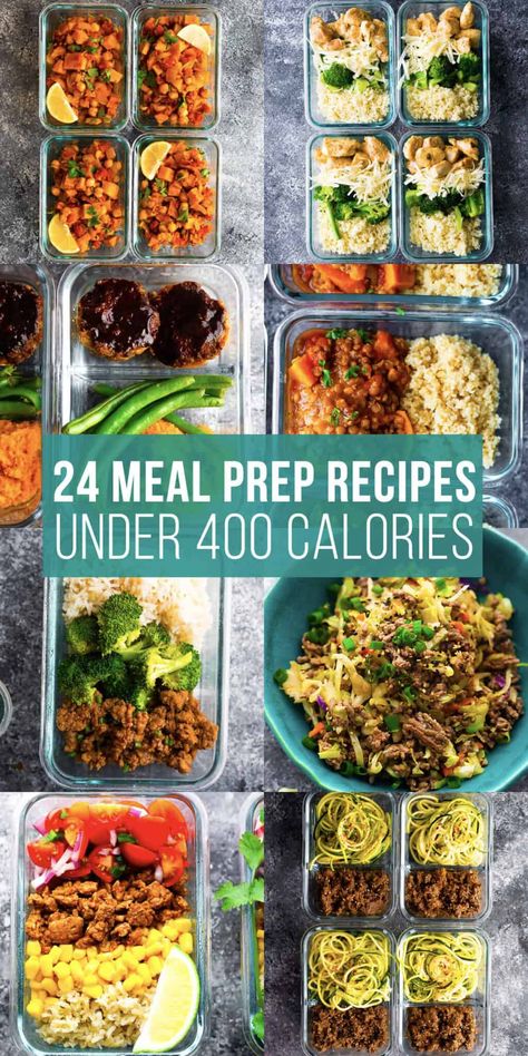 collage image that says 24 meal prep recipes under 400 calories Recipes Under 400 Calories, 400 Calorie Meals, Clean Meal Prep, Resepi Biskut, Plats Healthy, Healthy Lunch Meal Prep, Meal Prep Recipes, Calorie Meal Plan, Easy Healthy Meal Prep