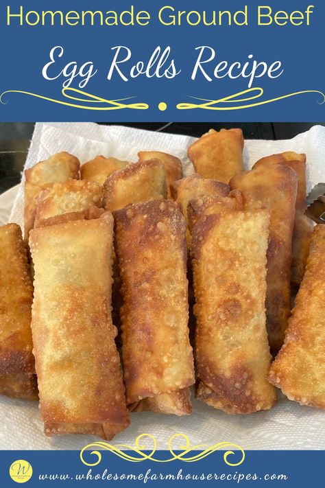 Homemade Ground Beef Egg Rolls Recipe Easy Egg Roll Recipes Simple, Ground Beef Egg Rolls, Recipes Using Egg Roll Wrappers, Beef Egg Rolls, Easy Egg Roll Recipe, Taco Egg Rolls, Hamburger With Egg, Pork Egg Roll Recipes, Homemade Ground Beef