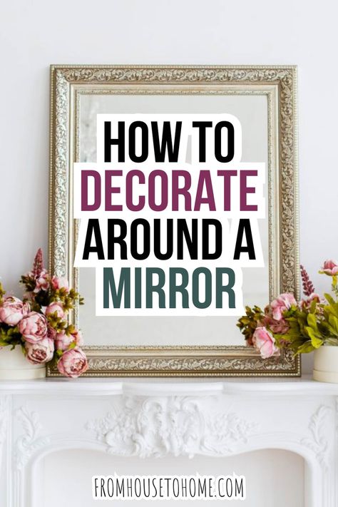 Discover the best techniques for decorating around a mirror and enhance your living space with style. What To Hang Around A Mirror, What To Put Around A Mirror, How To Decorate Around A Round Mirror, Decorating Around Mirror On Wall, Large Square Mirror Over Fireplace, Arrangement Of Pictures On Wall, How To Decorate A Large Mirror, Mirror Above Cabinet Living Room, Decoration With Mirrors Living Room