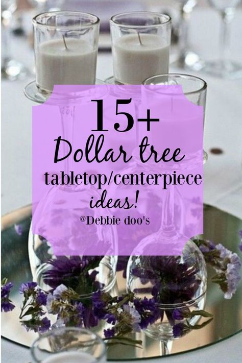 15+Dollar tree tabletop and centerpiece ideas for all occasions and seasons Dollar Store Centerpiece, Dollar Tree Diy Wedding, Cheap Centerpieces, Tree Wedding Centerpieces, Dollar Tree Centerpieces, Dollar Tree Wedding, Table Centerpieces Diy, Tree Centerpieces, Wedding Centerpieces Diy