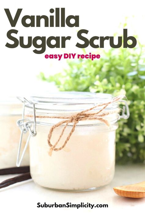 Vanilla Scrub Diy, Homemade Body Scrub Recipe Easy, Vanilla Body Scrub Recipe, Essential Oil Sugar Scrub Recipe, Sugar Scrub Recipe Without Coconut Oil, Easy Sugar Scrub Diy, Body Sugar Scrub Diy Recipes, Sugar Scrub Labels Printable Free, Vanilla Sugar Scrub Recipe