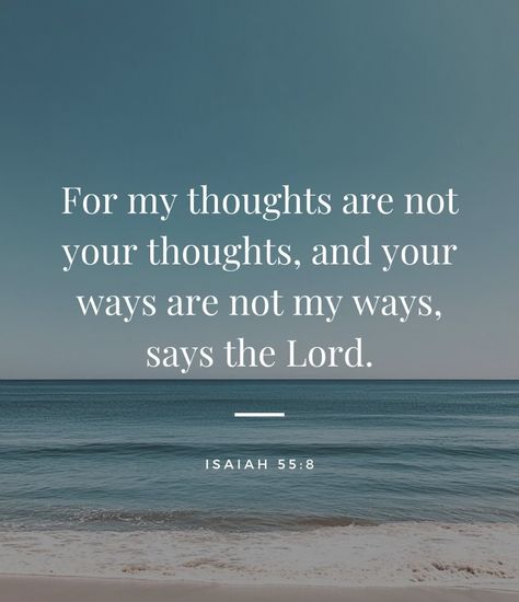 Gods Ways Are Higher Than Our Ways, Isaiah 30 15, Isaiah 55, Trust In God, Trust Quotes, Seek The Lord, Prayer Scriptures, Spiritual Inspiration, Bible Scriptures