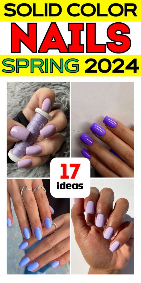 2024's Top Spring Nails: Solid Color Trends from Pastel to Bold Pastel Trends, Popular Nail Colors, Solid Color Nails, Squoval Nails, May Nails, Nail Color Trends, Spring Nail Trends, Spring Nail Colors, Spring Nail Art