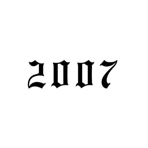 2007 Aesthetic Number, Birth Year Tattoos For Women, 2007 Tattoo Ideas, 2007 Wallpaper, 2007 Tattoo, 2007 Aesthetic, Number Wallpaper, Simple Tattoos For Guys, Date Tattoos