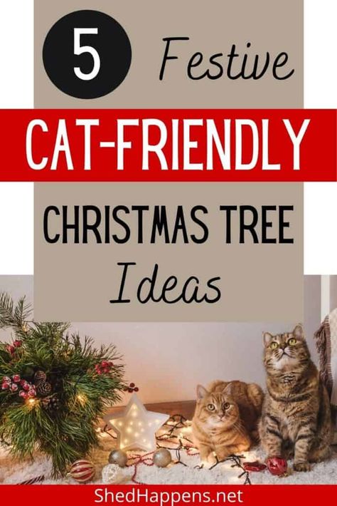 Cat Proof Xmas Tree, Cat Safe Christmas Tree Ideas, Christmas Tree For Cats Owners, Christmas Tree Ideas With Cats, Cat Proof Christmas Decorations, Cat Proof Christmas Tree Ideas, Christmas Tree For Cats, Cat Safe Christmas Tree, Cat Friendly Christmas Tree