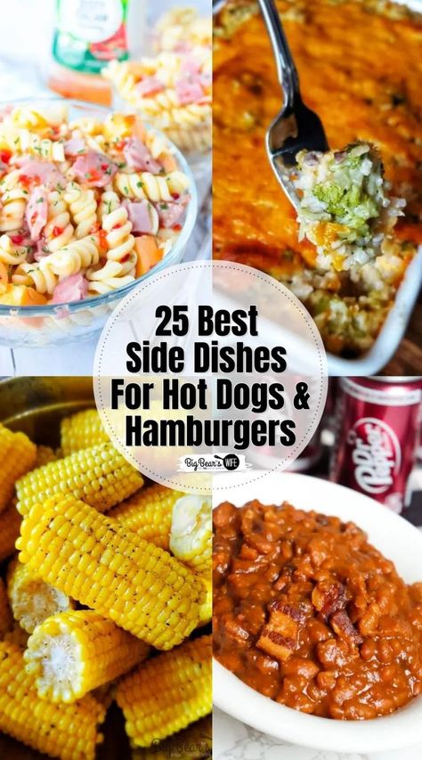 Cheeseburger Side Dishes Dinners, Food That Goes With Hot Dogs, Grill Out Food Sides Easy, Best Bbq Recipes Sides, What To Serve With Hot Dogs Dinners, Burger Sides On Blackstone, Grill Food Sides, Best Grill Sides, Hot Dog Potluck