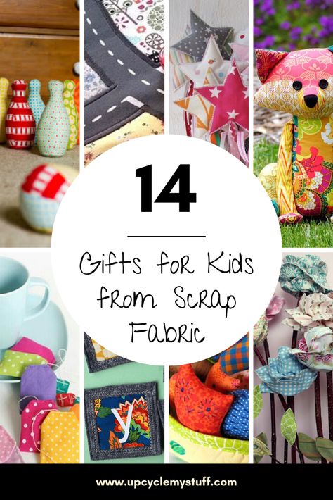 14 Ways to Upcycle Fabric Scraps as Gifts for Kids Scrap Fabric Toys, Scrap Fabric Crafts Handmade Gifts, Small Scrap Fabric Projects, Leftover Fabric Ideas, Fabric Toys Diy, Gifts For Grandchildren, Syprosjekter For Nybegynnere, Leftover Fabric Crafts, Inexpensive Diy Gifts