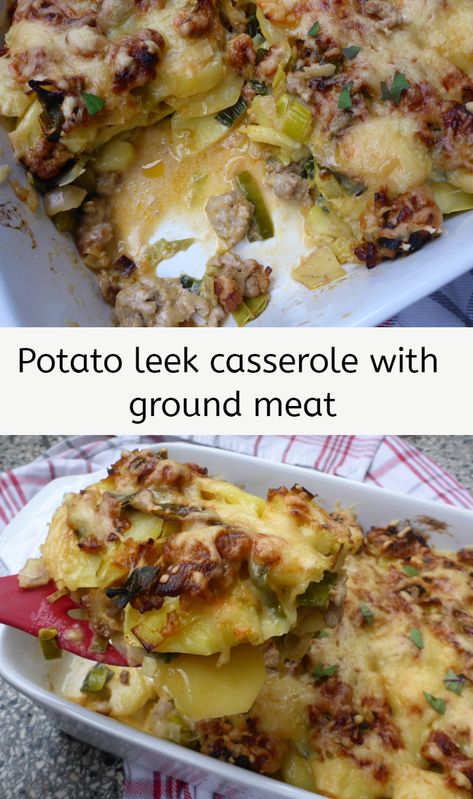 Ground Pork Potato Recipes, Leak Casserole, Pork And Leek Recipes, Ground Beef And Leek Recipes, Ground Pork Casserole, Leek And Potato Recipes, How To Cook Leeks, Pork Ideas, Savoury Meals