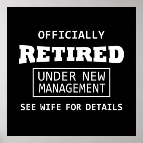 officially retired under new management Labor Funny - retires party labor logo funny, congratulations hello leisure home, celebration happy present gifts ideas, idea for men women man, vacation grandpa grandma woman, 2022 job best designs graphic, humor joke sayings quotes fun, sarcasm jokes mom ladies dad, retiring plan pension pensioner gif, retirement saying quote retire gift Manager Quotes Funny, Pension Quotes, Retirement Quotes Funny Hilarious, Retired Quotes Funny, Cute Retirement Sayings, Last Day Of Work Humor Retirement, Retirement Signs Funny, Retirement Quotes For Coworkers, Funny Retirement Sayings