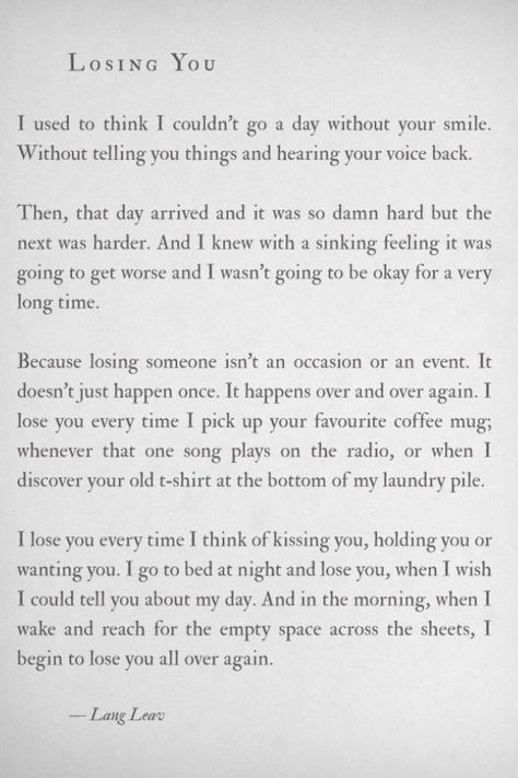 Lang Leav Quotes, Losing You Quotes, Sorry I Hurt You, Lost Love Quotes, I Cant Lose You, Sorry Quotes, Goodbye Quotes, Dont Want To Lose You, Goodbye Letter