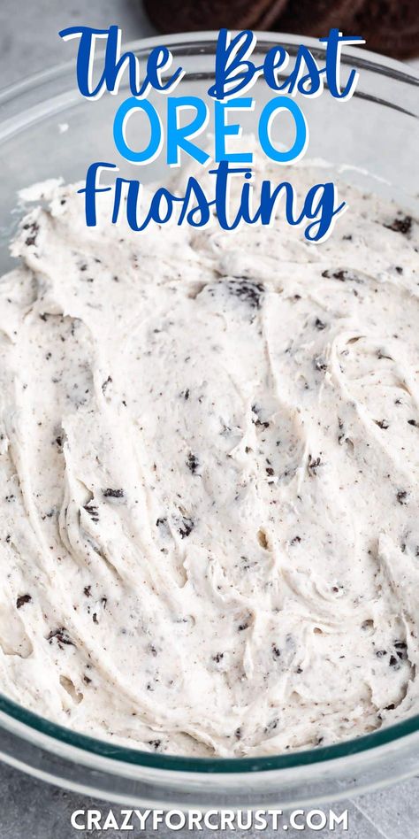 Oreo Frosting is the BEST cookies n cream buttercream - a fluffy marshmallow buttercream full of chopped Oreos. Use it on cupcakes or cakes or even cookies. Oreo Cookie Frosting, Oreo Frosting Cream Cheese, Oreo Icing Recipe, Homemade Oreo Cream Filling, Oreo Cookie Buttercream Frosting, Oreo Whipped Cream Frosting, Oreo Frosting Recipe, Oreo Cream Filling, Perfect Buttercream Frosting