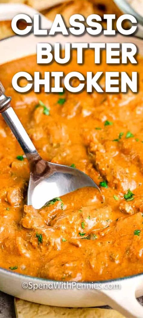 This homemade Butter Chicken recipe is savory and so flavorful. Freeze individual portions for a quick lunch or dinner option! #spendwithpennies #butterchicken #maindish #homemade #indian #curry Chicken Butter Curry Recipe, Butter Chicken Recipe Not Spicy, Indian Buttered Chicken, Not Spicy Curry, Best Ever Butter Chicken, Homemade Butter Chicken Recipes, Cardamom Chicken Recipes, Indian Food Butter Chicken, Butter Curry Chicken Recipes