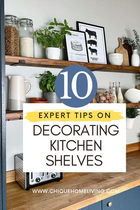 Decorating Open Shelves In Dining Room, What To Put On Open Kitchen Shelves, What To Put On Kitchen Shelves Display, Small Kitchen Shelf Decor Ideas, Kitchen Shelf Decorations, Kitchen Buffet With Open Shelving, Decorate Kitchen Open Shelves, Decorated Kitchen Shelves, Decor For Open Shelves In Kitchen