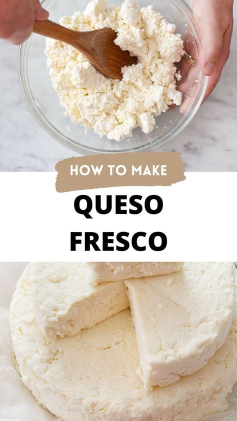 Two photos of queso fresco preparation in a collage with text overlay. Soft Cheese Recipes Ideas, Homemade Queso Cheese, Homemade Cheese Recipes Cheesemaking, How To Make Provolone Cheese, Caso Fresco Recipes, Sour Milk Cheese, How To Make Queso Fresco, Make Your Own Cheese, Make Cheese From Milk