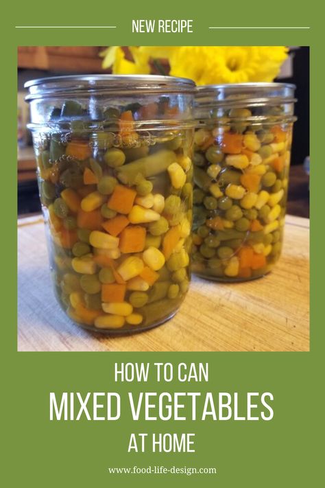 Vegetables To Can, Canning Mixed Vegetables Recipes, Can Mixed Vegetables Recipes, Canning Frozen Vegetables, How To Can Vegetables, Canning Mixed Vegetables, Canned Mixed Vegetables Recipes, Canned Mixed Vegetables, Health Benefits Of Beans