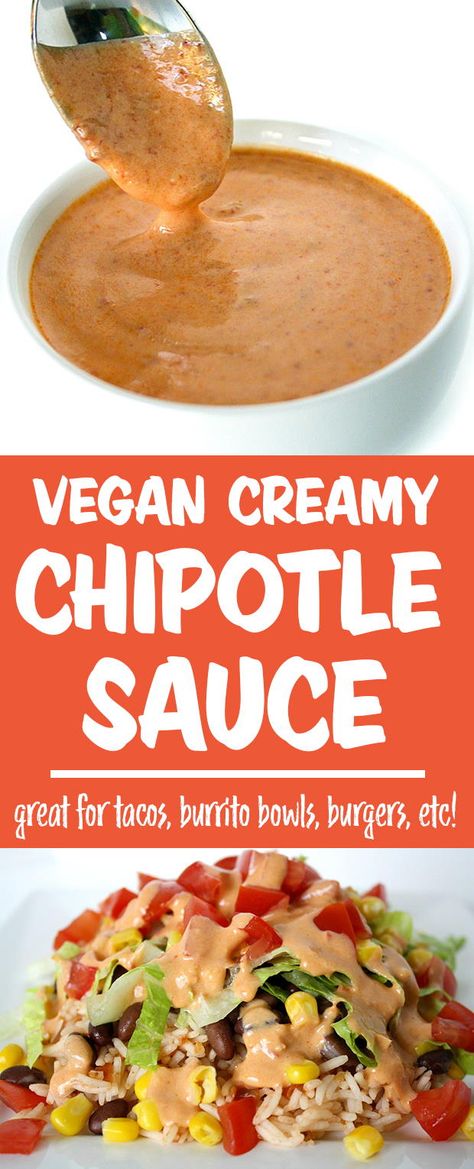 Vegan Chipotle Sauce, Vegan Sauce Recipes, Creamy Chipotle Sauce, Vegan Chipotle, Tacos Burritos, Chipotle Sauce, Vegan Sauces, Vegan Condiments, Vegan Foods