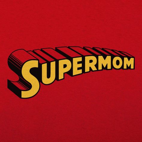 Supermom Funny Superhero, Silkscreen Design, Superhero Mom, Costumes Funny, Iron Man Movie, New Shirt Design, Super Dad, I Love Mom, Super Mom