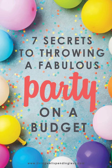 Think throwing a great party means spending a fortune? These seven secrets to throwing a fabulous party on a budget will save you time, money, & sanity! #party #budgetparty #partyonabudget #budgetfriendlytips #cheapparty #cheappartytips #partyideas #savemoney #moneysaving Budget Party Ideas, Cheap Birthday Party, Wedding Columns, Kids Party Planning, Party On A Budget, Throwing A Party, Budget Party, Cheap Party, Best Party Food