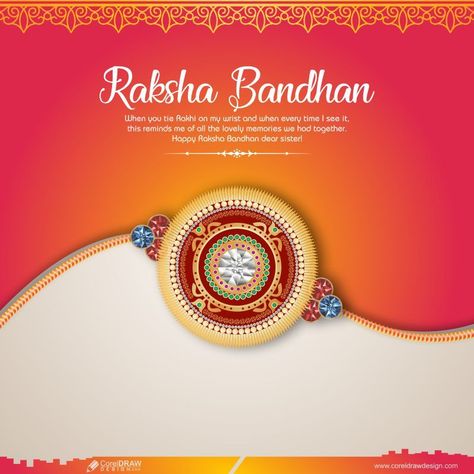 Raksha Bandhan Greetings, Happy Raksha Bandhan, Rakhi Design, Adobe Illustrator Graphic Design, Dear Sister, Happy Rakshabandhan, Best Background Images, Raksha Bandhan, Greeting Card Design