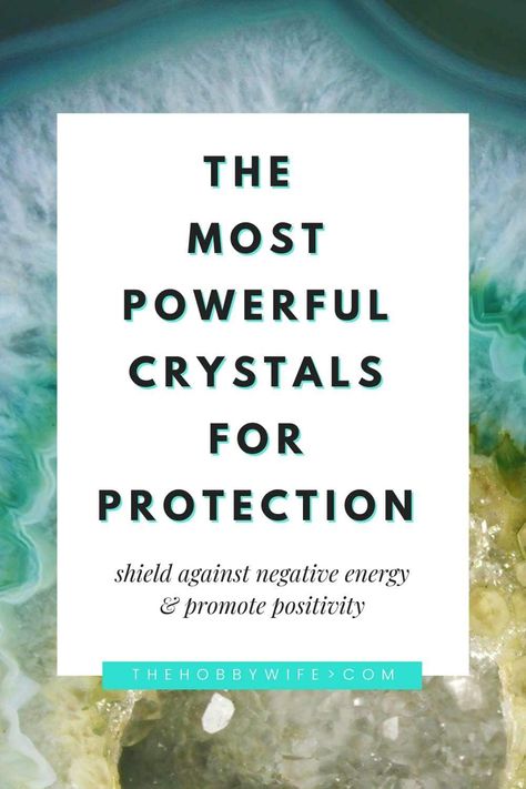 The Best Crystals for Protection Crystals For Protection At Work, Stones For Protection From Negativity, Most Powerful Crystals, Crystals For Protection, Powerful Crystals, Best Crystals, Protection Crystals, Tree Agate, Power Crystals