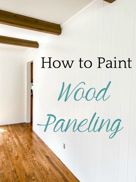 How to Paint Wood Paneling: A complete step-by-step tutorial for how to paint wood paneling on walls with full supply list for a simple paint update that lasts. How To Redo Wood Paneling Walls, Two Tone Paneling Walls, Old Wood Panel Walls Makeover, Update Paneling Walls Ideas, White Wood Panel Walls, Paint Over Paneling, Paneling Painted White, Old Paneling Makeover, Painting Paneling Walls