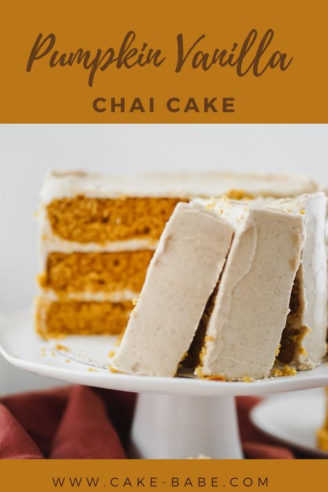 Pumpkin Vanilla Chai Cake - Cake Babe Chai Vanilla Cake, Vanilla Spice Cake, Pumpkin Chai Cake, Vanilla Chai Cake, Chai Buttercream, Chai Spice Cake, Pumpkin Cold Foam, Food To Share, Chai Cake