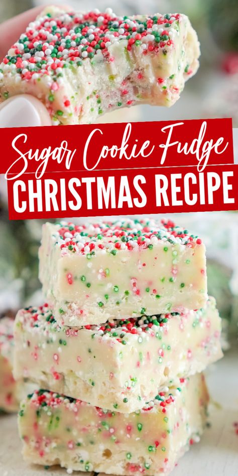 Christmas Sugar Cookie Fudge, Cookie Fudge Recipe, Sugar Cookie Fudge, Cookie Fudge, Fudge Christmas, Betty Crocker Sugar Cookies, Easy Christmas Candy Recipes, Christmas Sugar Cookie, White Chocolate Fudge