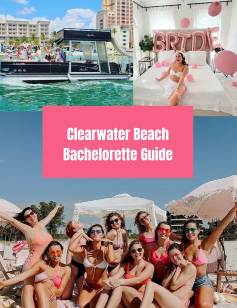 Clearwater Beach Bachelorette Guide Clearwater Bachelorette Party, Clearwater Beach Bachelorette Party, Florida Bachelorette Party, Florida Bachelorette, Ultimate Bachelorette Party, Bachelorette Planning, Bachelorette Weekend Itinerary, Clearwater Beach Florida, Beach Views