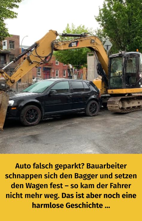 Falschparker*innen auf Baustellen sind ein häufiges Problem. Manche Bauarbeiter*innen reagieren aber mit kreativen Maßnahmen, die zudem auch lustig sind. Humor, Manche, Humour