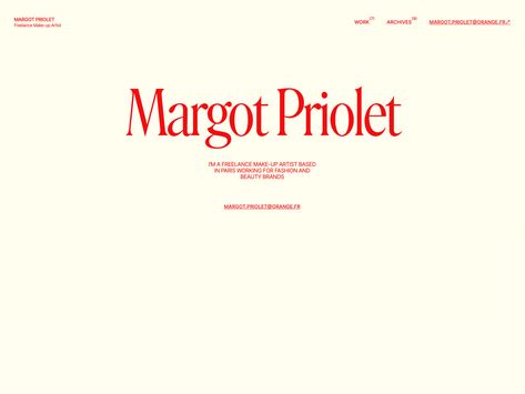 Margot Priolet is a French freelance make-up artist working for fashion and beauty brands worldwide. Her portfolio website showcases fresh and natural... Cool Portfolio Websites, Artist Website Inspiration, Writer Portfolio Website, Squarespace Website Design Portfolio, Clean Portfolio Design, Website Review Section, Professional Portfolio Website, Freelance Portfolio Website, Artist Portfolio Website Design