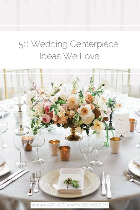 50 Wedding Centerpiece Ideas We Love | Martha Stewart Weddings - Get inspired by these flower arrangements before decorating your reception tables. #weddingdecor #weddingflorals #centerpieceideas Round Wedding Tables, Wedding Reception Flowers, Wedding Floral Centerpieces, Reception Centerpieces, Wedding Table Flowers, Reception Flowers, Wedding Table Decorations, Diy Centerpieces, 50th Wedding