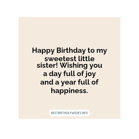 Your little sister's birthday is a special occasion to show her how much you care. Whether you are looking for something funny, heartfelt or sentiment... | # #BirthdayWishes Check more at https://www.ehindijokes.com/birthday-wishes-little-sister/ Short Simple Birthday Wishes, Wish For Sister, Happy Birthday Wishes For Sisters, Choti Sister Birthday Wishes, Birthday Caption For Cousin Sister, Baby Sister Birthday Wishes, Birthday Wishes For Lil Sister, Bday Wishes Sister, Happy Birthday To Sister Quotes