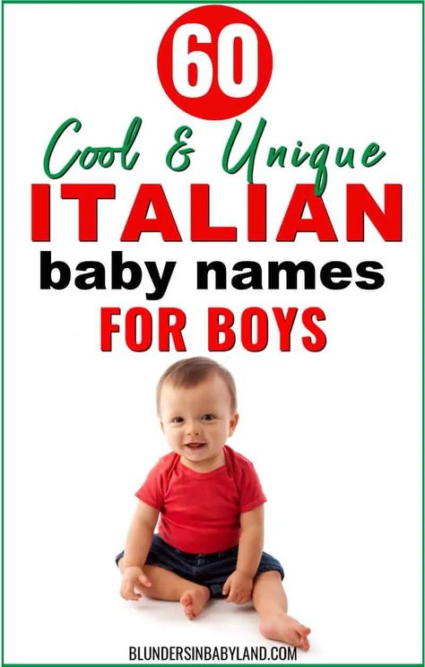 Italian Male Names, Baby Boy Names Italian, Italian Boy Names, Italian Names Boy, American Boy Names, Boy Names List, Short Boy Names, Irish Boy Names, Uncommon Baby Boy Names