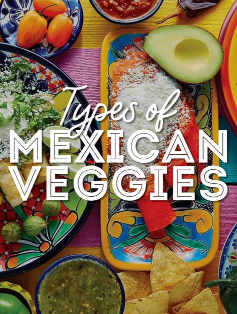 From all different types of peppers to avocados to black beans, we are covering 50 types of Mexican vegetables in this helpful guide. Mexican Vegetables, Types Of Peppers, Traditional Mexican Dishes, List Of Vegetables, Food Scientist, Mexican Foods, Mexican Cooking, Stuffed Poblano Peppers, How To Eat Paleo