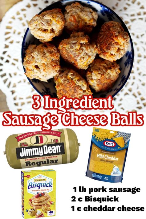 3 Ingredient Sausage Cheese Balls ingredients - pork sausage, Bisquick, cheddar cheese | Gathered In The Kitchen Sausage Breakfast Balls, Jimmy Dean Sausage Recipes Breakfast, Jimmy Dean Sausage Recipes, Easy Sausage Balls Recipes, Breakfast Balls, Sausage Cheese Balls, Sausage Bites, Pork Sausage Recipes, Sausage Balls Recipe