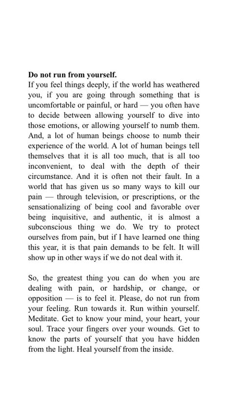 Learning Who You Are Quotes, You'll Get Through This, Happiness Inside Quotes, My House Doesnt Feel Like Home Quotes, Fetal Demise Quotes, Feeling Indifferent Quote Heart, Quotes About Being Dismissed, May Heavenly Things Constantly Interrupt Our Earthly Things, No Ones Coming To Save You