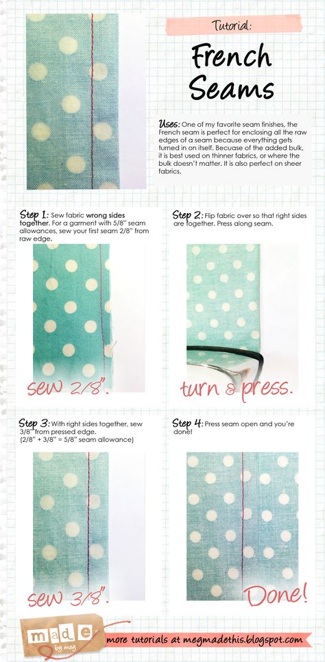 Made By Meg: French Seams Tutorial - French seams for 5/8 seam allowance Sewing Seams, Sewing Bee, Embroidery Stitches Tutorial, Sewing Stitches, Sewing Lessons, French Seam, Sewing Box, Sewing Projects For Beginners, Sewing Skills