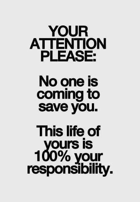 No one is coming to save you life quotes quotes quote life quote responsibility Reality Check, Note To Self, The Words, Great Quotes, Revenge, Inspirational Words, Words Quotes, Wise Words, Favorite Quotes