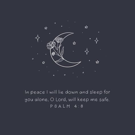 Feeling Unsettled, Praying For Peace, Psalm 4 8, Delta Breezes, Psalm 4, Good Night Sleep Tight, Yes And Amen, Keep Me Safe, Pray For Peace