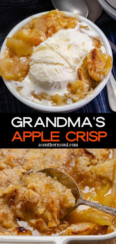 Grandma's Apple Crisp Grandmas Apple Crisp Recipe, Apple Crisp Cobbler Recipe, Buttery Apple Crisp, The Best Apple Desserts, Desserts Served With Ice Cream, Apple Crisp Granny Smith Apples, Recipe For Apple Cobbler, Apple Crisp Old Fashioned, Southern Apple Crisp