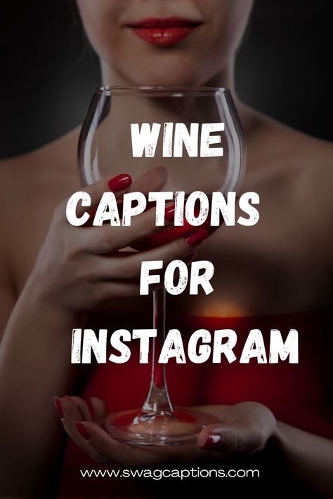 Sunday Wine Quotes, Quotes For Wine Glasses, Wine Aesthetic Captions, Wine Not Quote, Good Wine Quotes, Wine And Dine Captions, Captions For Wine Pictures, Wine Puns Captions, Wine Insta Captions