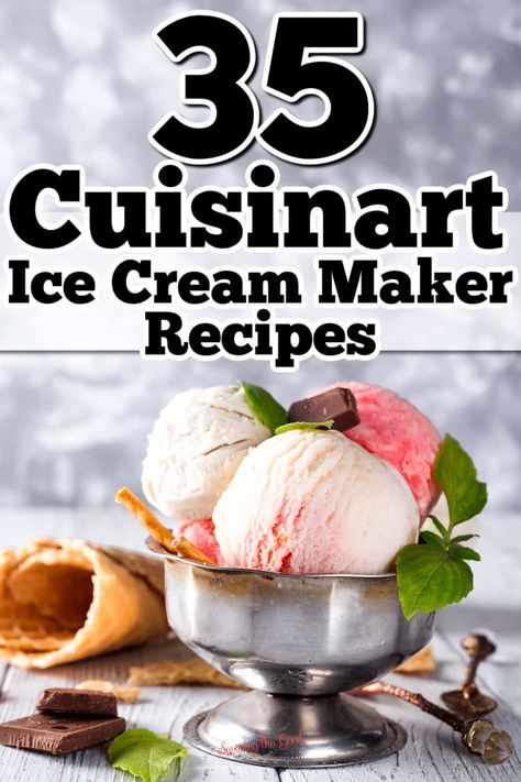 Ice Cream Maker Recipe, Cuisinart Ice Cream Recipes, Cuisinart Ice Cream Maker Recipes, Cuisinart Recipes, Homemade Ice Cream Recipes Machine, Ice Cream Recipes Machine, Strawberry Ice Cream Recipe, Cuisinart Ice Cream, Cuisinart Ice Cream Maker