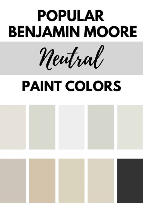 The best and most popular neutral paint colors from Benjamin Moore. #paintcolors #neutral #interiordesign #homeupdates Best Neutral Benjamin Moore Paint Colors, Benjamin Moore Paint Colors Neutral, Neutral Benjamin Moore Paint Colors, Most Popular Neutral Paint Colors, Benjamin Moore Taupe, Bedroom Paint Colors Benjamin Moore, Benjamin Moore Beige, Light Neutral Paint Colors, Neutral Paint Colors Benjamin Moore