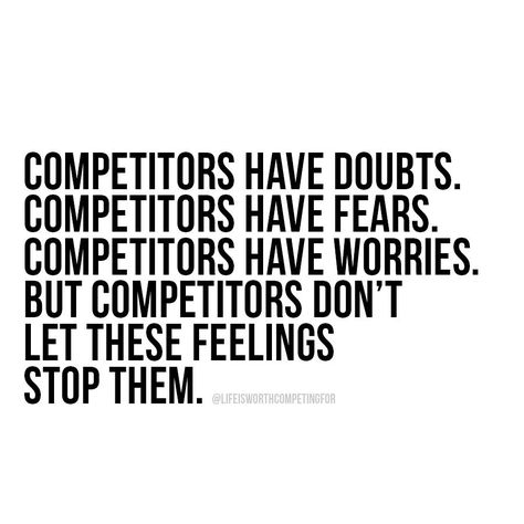 Competitors aren't stopped Quotes About Competition, Sports Psychology Quotes, Sporty Quotes, Competition Quotes, Healthy Inspiration, Competition Prep, Workout Quotes, Sports Psychology, Outing Quotes