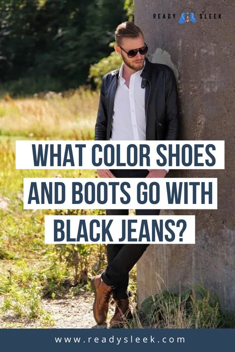 Black jeans are known for their gloriously casual aesthetic, as well as their versatility. However, color-coordinating footwear can sometimes be tricky. So, here are some great shoe and boot colors you can wear with black jeans: Brown,White,Blue,Grey,Navy and Burgundy. That’s the short answer. A list is all well and good, but you need a whole lot more. After going through a couple of essential tips for color-matching black jeans ... Image From Deposit Photos #mensstyle #style #boots #jeans Mens Black Jeans Outfit Formal, Black Jeans And Black Boots Outfit, Blue Jeans With Black Boots, Black Jeans With Brown Boots, Shoes With Black Jeans, Jeans And Black Boots Outfit, Black Boots Outfit Men, Mens Black Jeans Outfit, Brown Boots Outfit Men